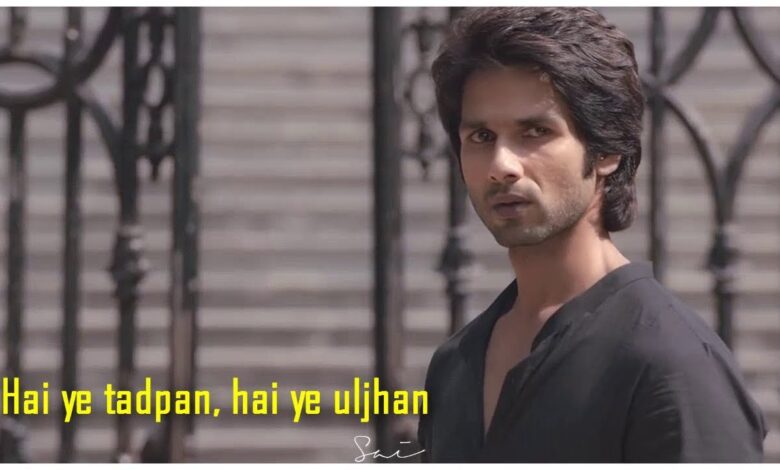 hai ye tadpan hai ye uljhan song lyrics