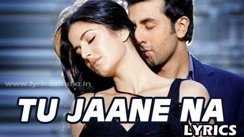 Tu Jaane Na
